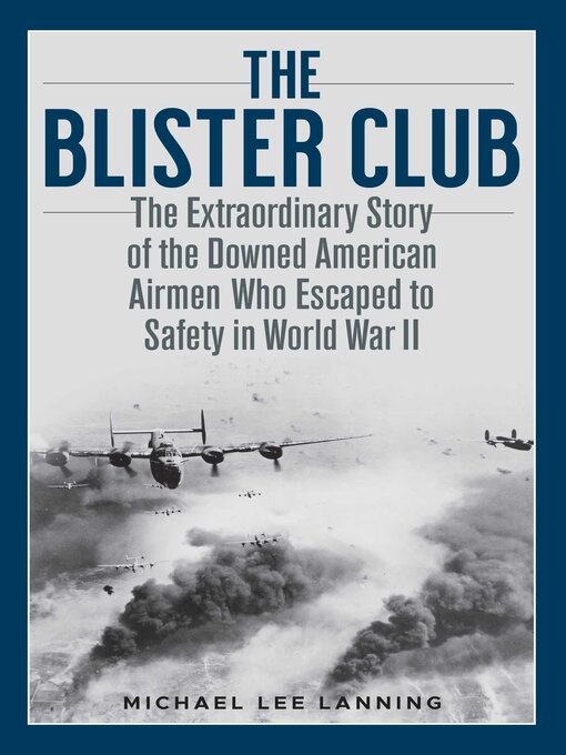 Title details for The Blister Club by Michael Lee Lanning - Available